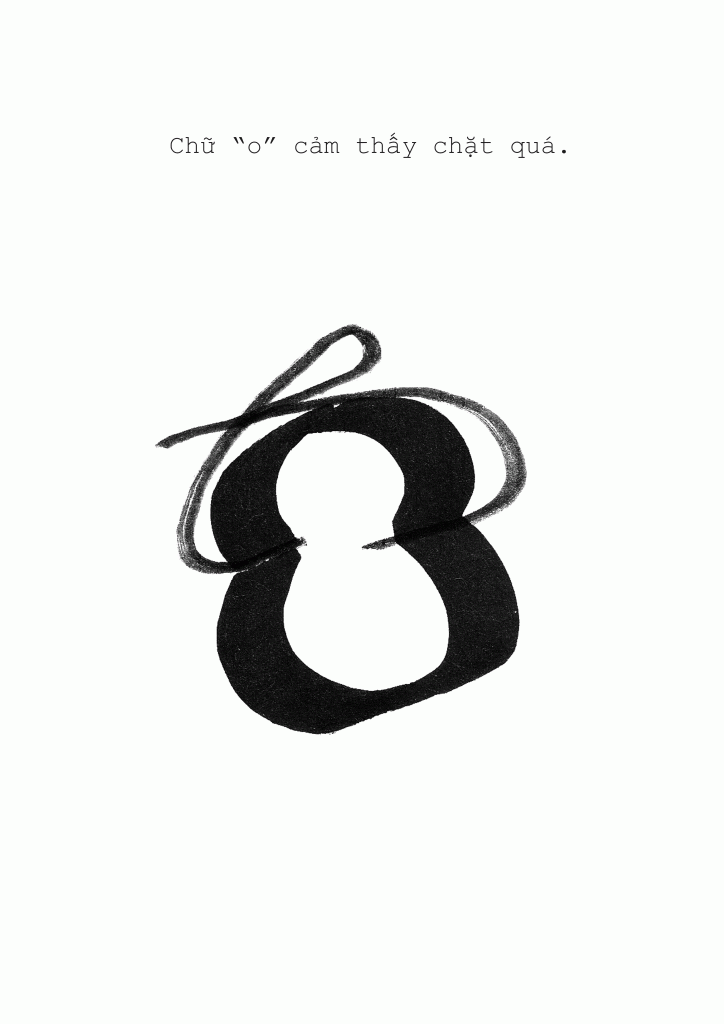 Letter “o” felt tight and constricted.